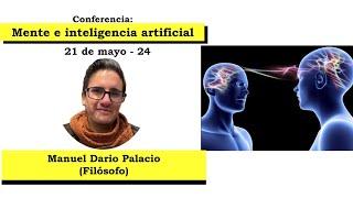 Mente e inteligencia Artificial - Manuel Darío Palacio