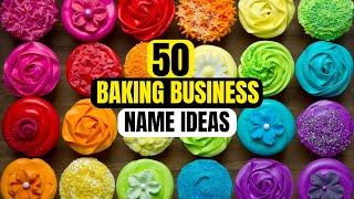 50 MOST CREATIVE BAKING BUSINESS NAME IDEAS 2025 UNIQUE NAMING IDEAS FOR BAKERIES