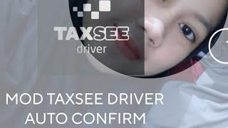 TAXSEE DRIVER AUTO CONFIRM TERBARU BEBAS NITIK 3.23.2