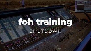 Shutdown | FOH Training