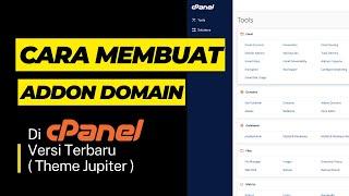 Cara membuat addon domain di theme Jupiter Cpanel [ TERBARU ]