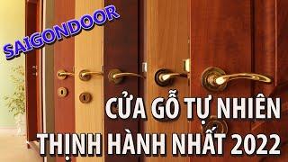  Dòng cửa gỗ tự nhiên siêu bền và đẹp tại SaiGonDoor