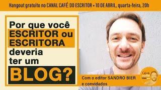 Por que  o escritor deve ter um Blog? - #01 Ferramentas para escritores