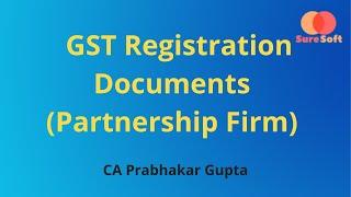 GST registration Documents for Partnership Firm