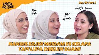 NAGITA KEPOIN DWIHANDA & MIRA AGILE RASANYA PUNYA ANAK CEWE #BestieEdition