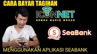 Cara bayar tagihan Wifi (ICONNET) menggunakan aplikasi SEABANK