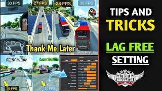 Tips And Tricks video! Graphics Lag Free! setting for Everyone in Bus Simulator Indonesia by Maleo