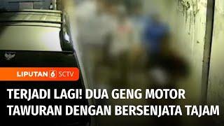 Tragis! Seorang Remaja Tewas dalam Tawuran Geng Motor di Lampung | Liputan 6