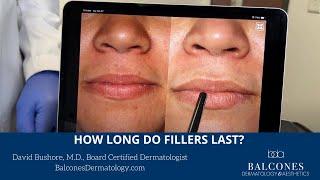 How Long Do Fillers Last? | David Bushore, MD, FAAD | Austin, TX | Ph: 512-459-4869