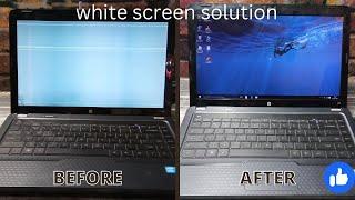 how to fix white screen on laptop lenovo,dell,hp,acer,toshiba | laptop screen white problem | white