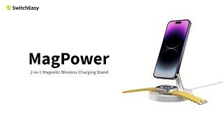 MagPower 2 in 1 MagSafe Wireless Charging Stand for Apple devices | SwitchEasy |