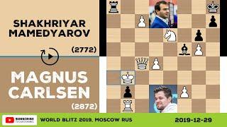 Magnus Carlsen vs Shakhriyar Mamedyarov - 2019-12-29 - World Blitz 2019 - Chess Game No Commentary