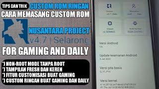 NUSANTARA PROJECT MASIH YANG TERBAIK !!! CARA MUDAH TERBARU MEMASANG CUSTOM ROM NUSANTARA DI ANDROID