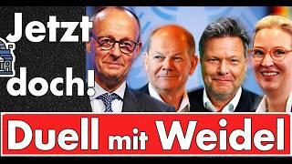 Jetzt doch! Große Debatte zwischen Weidel, Merz, Scholz & Habeck! Öffentlicher Druck hilft oft!