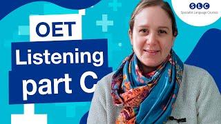 OET Listening part C Guide