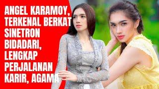 Biodata dan Profil Angel Karamoy, Terkenal Berkat Sinetron Bidadari, Lengkap Perjalanan Karir, Agama