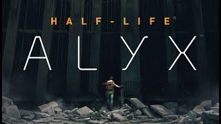 PC VR Longplay [011] Half-Life: Alyx (Part 1 of 2)