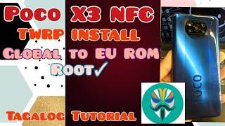 POCO X3 NFC | Installing TWRP, ROOT and EU ROM  [Tagalog Tutorial]