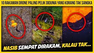 10 RAKAMAN DRONE YANG PALING PELIK DAN MENAKUTKAN YANG SEMPAT DIRAKAM