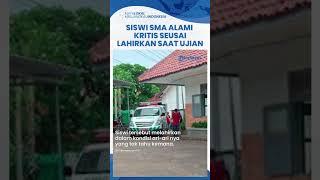 Kondisi Siswi SMA Sampang yang Melahirkan saat Ujian, Alami Kritis karena Ari-ari Tak Tahu ke Mana