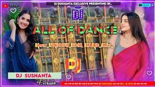 All_Of_Dance_-_Remix___Hot_Dance_Mix___New_UNIQUE_EDM HARD_Mix___2025_Curcit_Dj Sushanta Exclusive