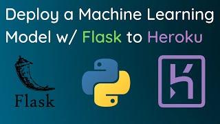 Deploy a Machine Learning Model using Flask API to Heroku