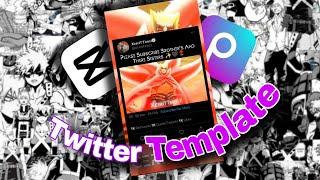 How To Make Twitter Template Video And Use It  || #capcut #tutorial
