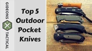 Top 5 Outdoor Pocket Knives & Why?