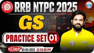 RRB NTPC GS Classes 2025 | RRB NTPC GS Practice Set #01 | GS for RRB NTPC | GS By Naveen Sir