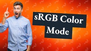 What is sRGB mode MSI?