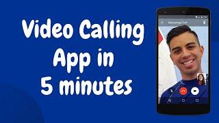 Video Calling App In Just 5 Minutes