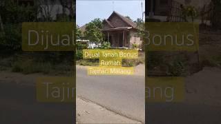 Dijual Tanah Bonus Rumah Tajinan Malang