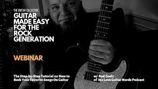 NEW RELEASE: GUITAR MADE EASY FOR THE ROCK GENERATION WEBINAR