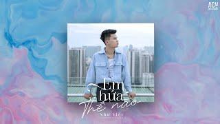 Em Hứa Thế Nào - Như Việt (Official Lyrics Video)