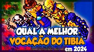 A MELHOR VOCAÇÃO PARA JOGAR TIBIA EM 2024