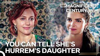 Anyone Who Messes With Hurrem Has To Face Mihrimah | Magnificent Century