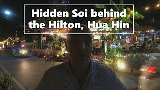 Hidden Soi behind the Hilton, Nightlife, Hua Hin, Thailand