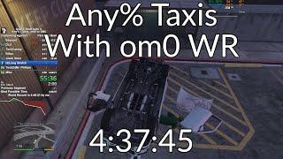 GTA 5 Any% Taxis With om0 Speedrun in 4:37:45 (World Record)
