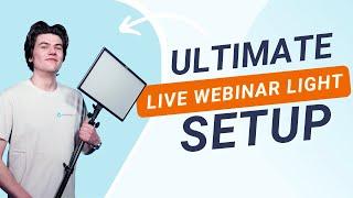 The ULTIMATE Light set for your Webinar | WebinarGeek