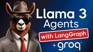 Creating an AI Agent with LangGraph Llama 3 & Groq