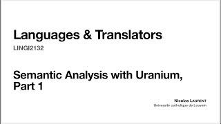 18. Semantic Analysis with Uranium, part 1