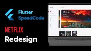 Redesigned NetflixUI | Flutter SpeedCode 