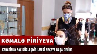 Keratinlə saç düzləşdirilməsi neçəyə başa gəlir?