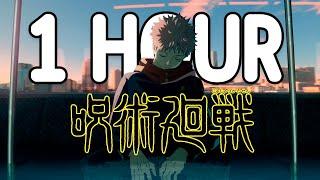 Jujutsu Kaisen Opening 1 HOUR LOOP | Kaikai Kitan + Lyrics