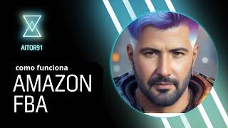 Cómo funciona Amazon FBA (y si vale la pena)