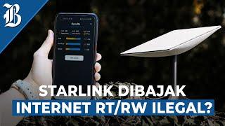 Kehadiran Starlink Berpotensi Menyuburkan Penyedia Internet Ilegal?