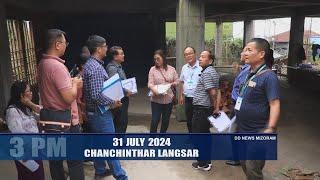 DD News Mizoram - Chanchinthar Langsar | 31 July 2024 | 3 PM