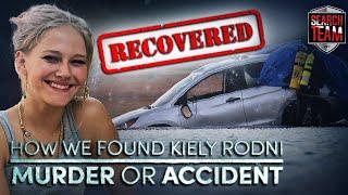 How We FOUND Kiely Rodni: MURDER or ACCIDENT?