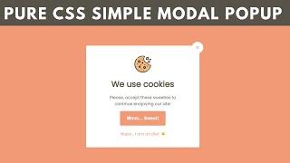Create Simple Modal Popup using HTML & CSS | Cookie Popup