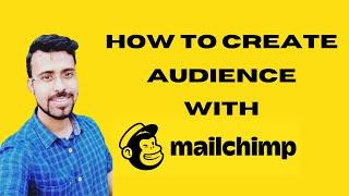 How to Create Mailchimp Audience | Mailchimp Setup | How To Create Audience With Mailchimp
